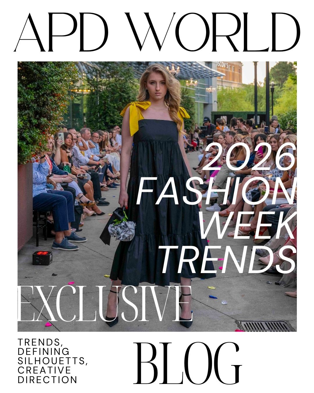 2026 Fashion Week Trends: What to Wear, Key Looks & Outfit Ideas