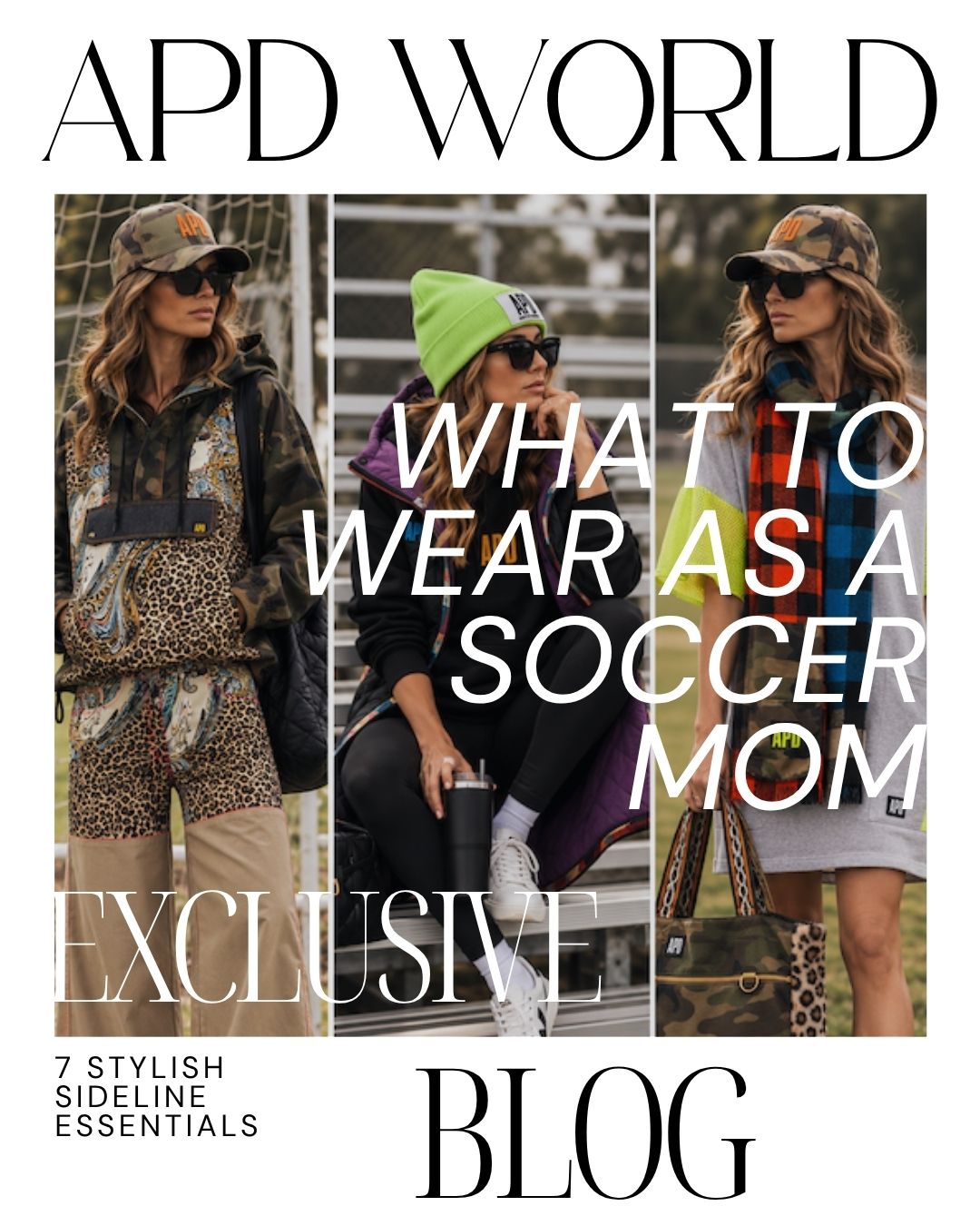 What to Wear as a Soccer Mom: 7 Stylish Sideline Essentials